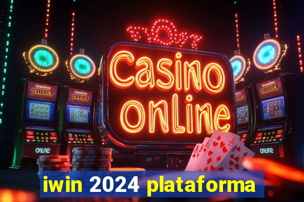 iwin 2024 plataforma